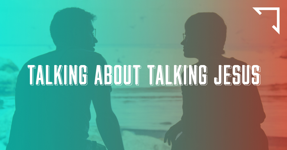Talking About Talking Jesus